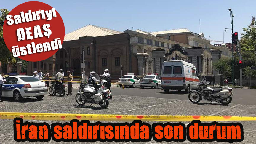 İran saldırısında son durum: Saldırıyı DEAŞ üstlendi