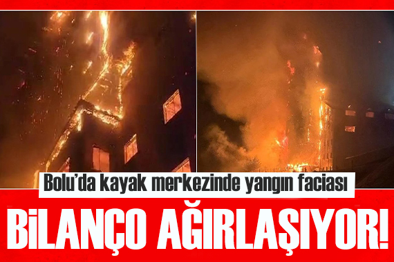 Bolu da kayak merkezinde otel yangını; Can kaybı artıyor