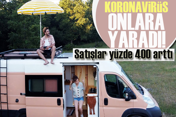 Pandemi etkiledi: Karavan satışları yüzde 400 arttı