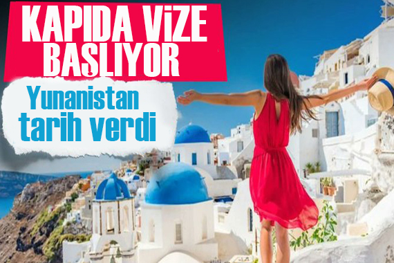 Yunanistan,  kapıda vize  için tarih verdi