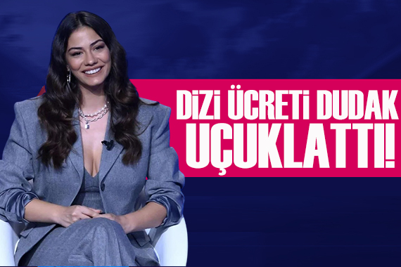 Demet Özdemir in bölüm başı alacağı ücret dudak uçuklattı