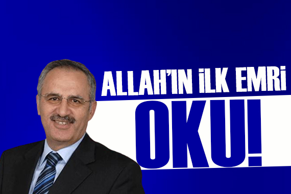 Saygı Öztürk yazdı: Allah ın ilk emri OKU!