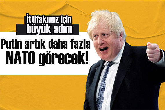 Johnson: Putin artık daha fazla NATO görecek