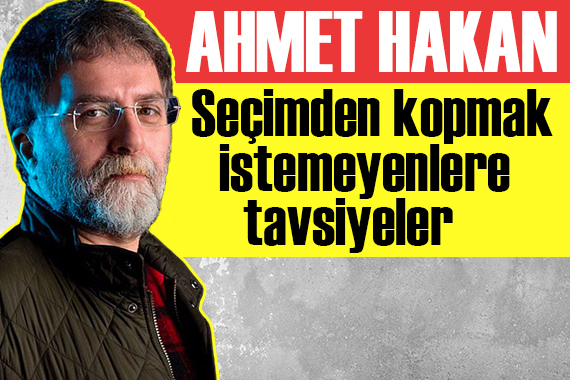 Ahmet Hakan yazdı: Devasa bir sorun olarak CHP Onunla da olmuyor onsuz da olmuyor!
