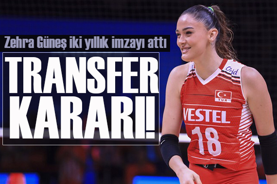 Zehra Güneş ten transfer kararı! 2 yıllık imzayı attı