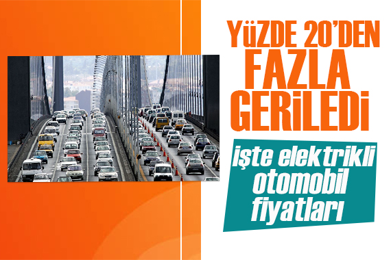 Orta sınıf elektrikli otomobilde fiyatlar yüzde 20 geriledi