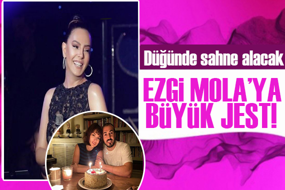 Ezgi Mola ya Ebru Gündeş jesti! Düğünde sahne alacak