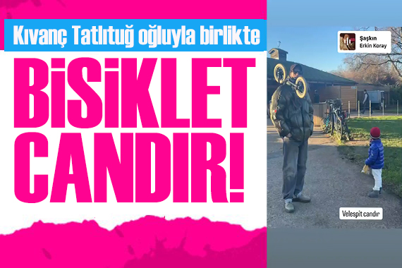 Kıvanç Tatlıtuğ ve oğlu Kurt Efe nin  bisiklet  paylaşımı
