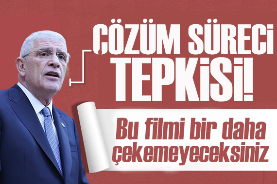 İYİ Parti den sert  çözüm süreci  tepkisi!  Bu filmi bir daha çekemeyeceksiniz… 