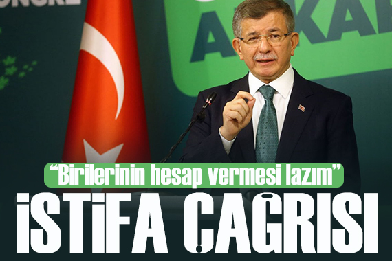Davutoğlu ndan Bolu Belediye Başkanı ve Turizm Bakanı na istifa çağrısı