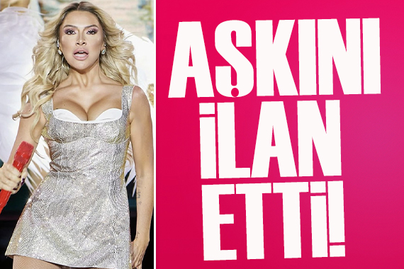 Hadise aşkını bu şarkıyla ilan etti!