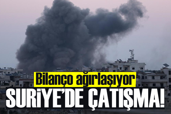 Suriye’de çatışmaların bilançosu ağırlaşıyor: Ölü sayısı 70 i aştı