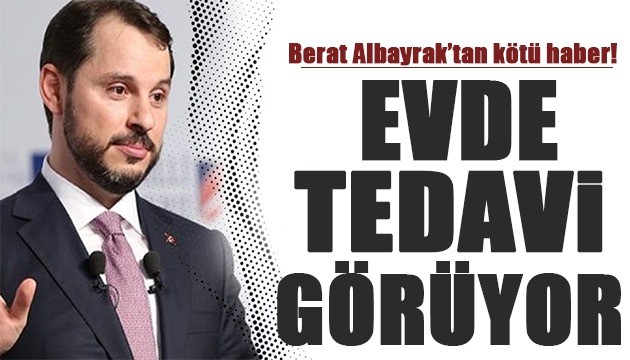 Berat Albayrak'tan kötü haber!