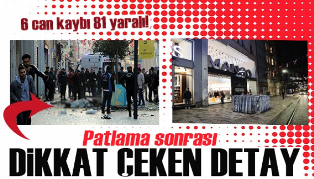 6 kişinin öldüğü patlama sonrası Taksim'de dikkat çeken detay