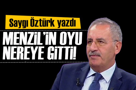 Saygı Öztürk yazdı: Menzil’in oyu nereye gitti?