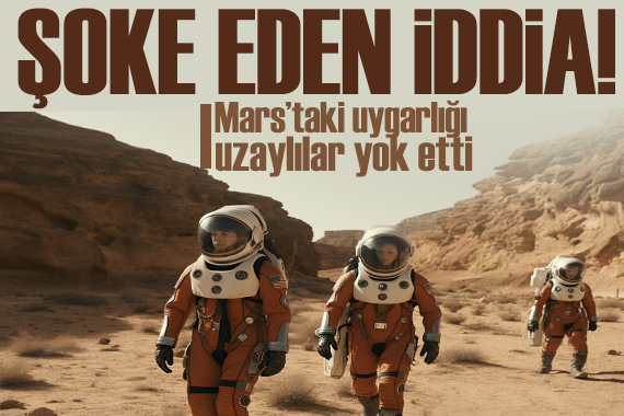 Şoke eden iddia: Mars’taki uygarlığı uzaylılar yok etti!