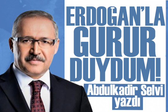 Abdulkadir Selvi yazdı: Erdoğan, batı dünyasına ikinci  one minute  çekti, iyi ki onun gibi bir Cumhurbaşkanımız var