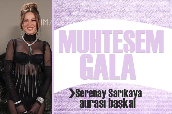 Şahmaran galasında Serenay Sarıkaya adeta şov yaptı!