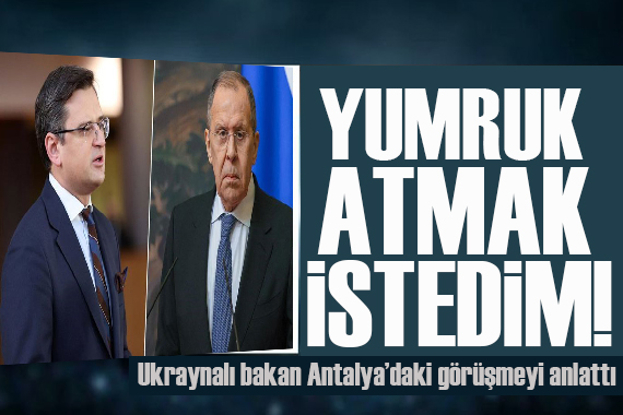 Ukrayna Dışişleri Bakanı Kuleba: Lavrov a yumruk atmak istedim!