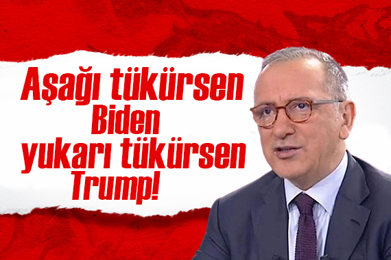 Fatih Altaylı yazdı: Aşağı tükürsen Biden, yukarı tükürsen Trump!