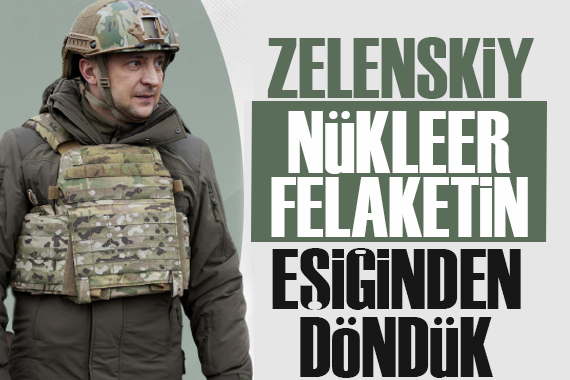 Zelenskiy: Felaketin eşiğinden döndük