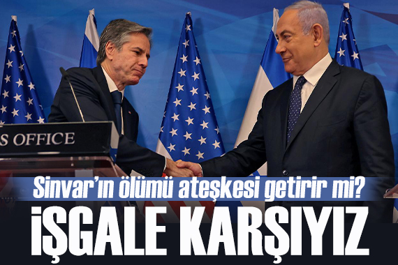 Blinken, Herzog ve Netanyahu ile görüştü: Sinvar ın ölümü ateşkes getirir mi?