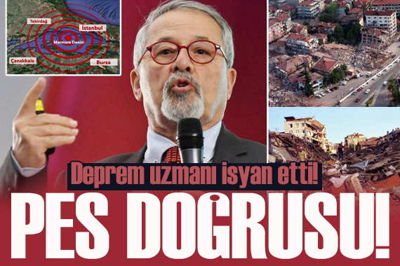 Prof. Dr. Naci Görür ün deprem isyanı! Pes doğrusu, daha ne olmasını istiyorsunuz?