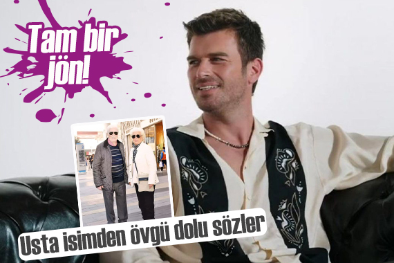 Usta oyuncudan Kıvanç Tatlıtuğ a övgü dolu sözler