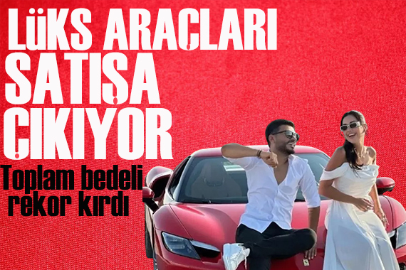 Dilan Polat ın lüks araçları satışa çıkıyor