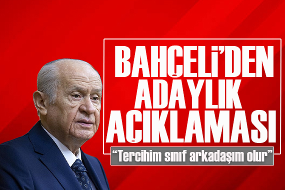 Bahçeli den 6 lı masanın olası cumhurbaşkanı adayıyla ilgili açıklama