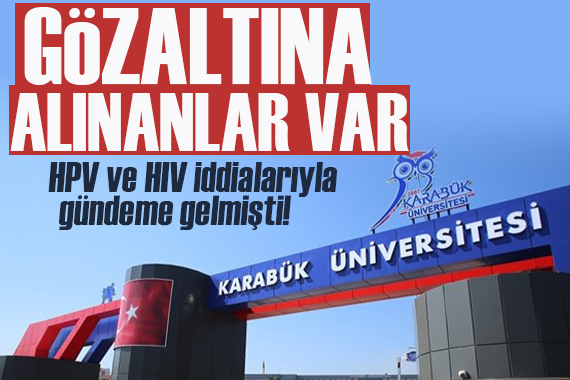 Karabük Üniversitesi iddiaları: 8 kişi gözaltında