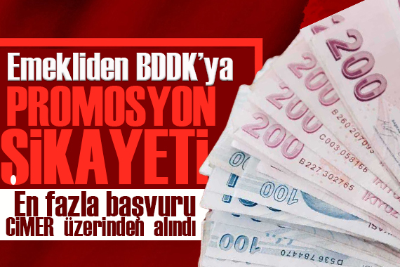 Rekor ceza! Emekliden BDDK’ya ‘promosyon’ şikayeti!