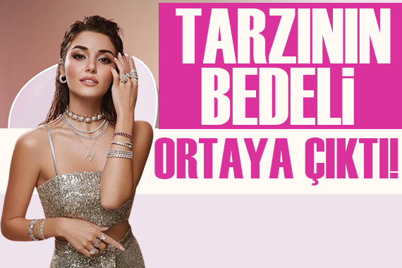 Hande Erçel in tarzının bedeli ortaya çıktı!