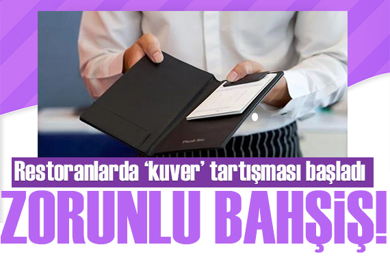 Vatandaş şikayetçi! Restoranlarda şimdi de  kuver  tartışması başladı