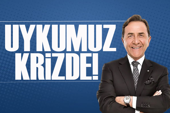 Osman Müftüoğlu yazdı: Uykumuz krizde!