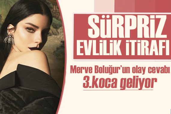 Merve Boluğur dan sürpriz evlilik itirafı!