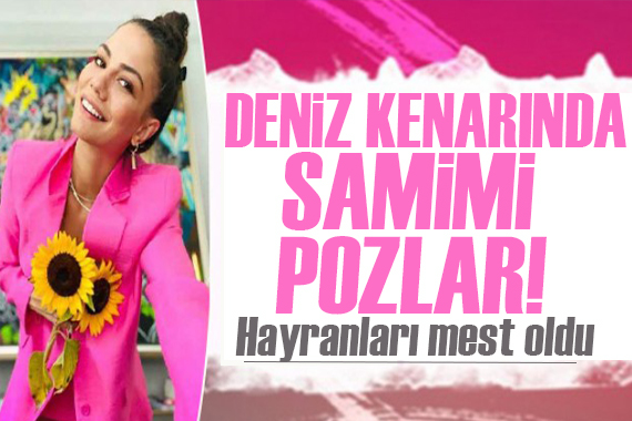 Demet Özdemir den deniz kenarında samimi pozlar!