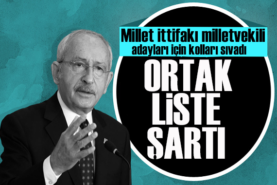 Millet İttifakı, milletvekili adayları için kolları sıvadı: Ortak liste şart