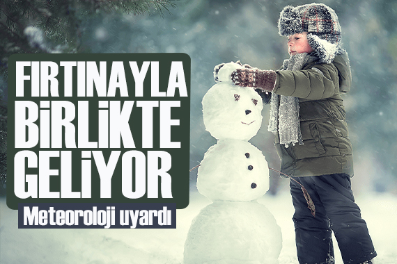 Meteoroloji den uyarı: Kar yağışı fırtınayla birlikte gelecek