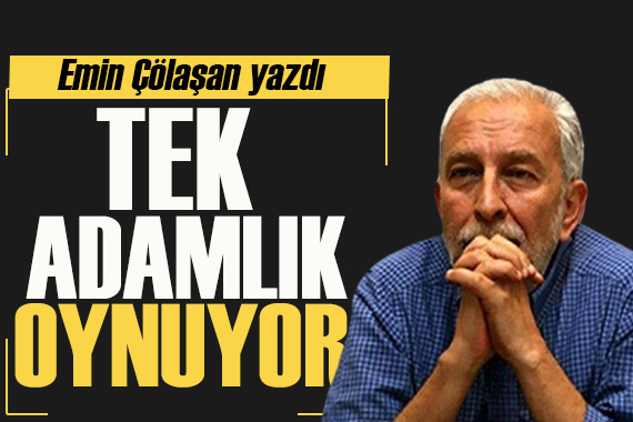 Emin Çölaşan yazdı: Kemal Bey’in işi zor