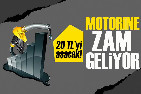 Motorine zam geliyor