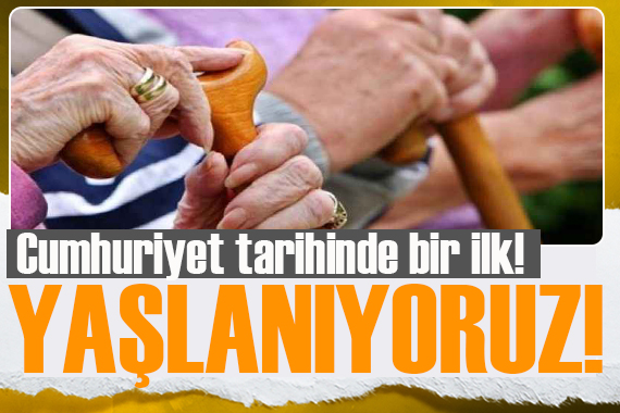 Türkiye de yaşlı nüfus oranı çift haneye ulaştı