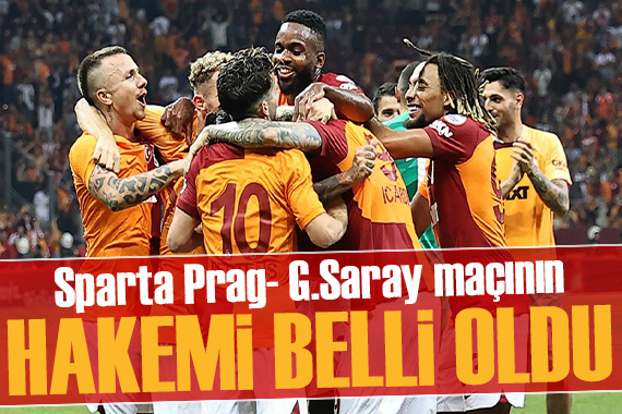 Sparta Prag - Galatasaray maçının hakemi belli oldu!