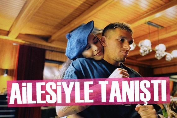 Lucas Torreira sevgilisi Devrim Özkan ı ailesiyle tanıştırdı