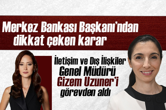 Gaye Erkan dan dikkat çeken karar: Gizem Uzuner görevden alındı