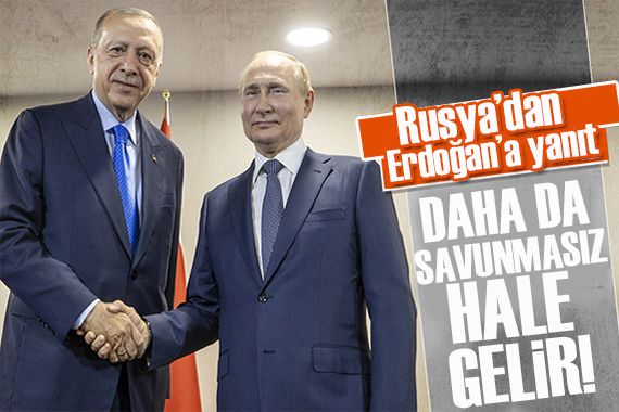 Rusya dan Erdoğan ın çağrısına cevap!