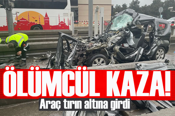 Pendik te araç tırın altına girdi: Ölümcül kaza!