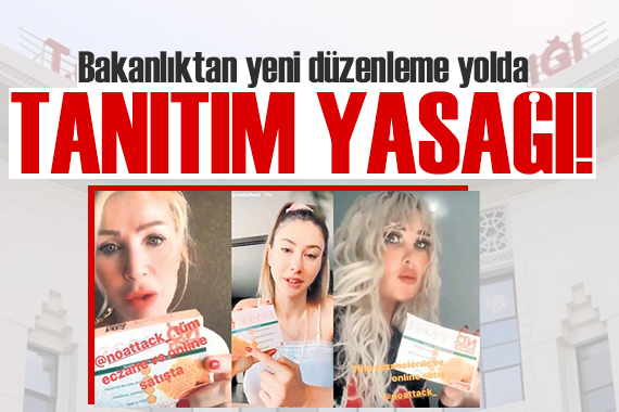 Sağlık Bakanlığı ndan yeni düzenleme yolda: Tanıtım yasağı geliyor