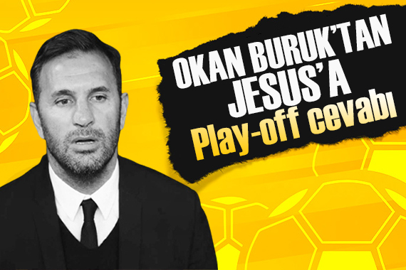 Okan Buruk’tan Jorge Jesus’a Play-off cevabı