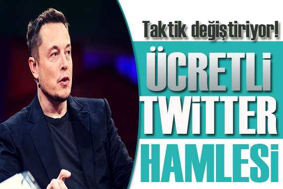 Elon Musk tan, ücretli Twitter hamlesi